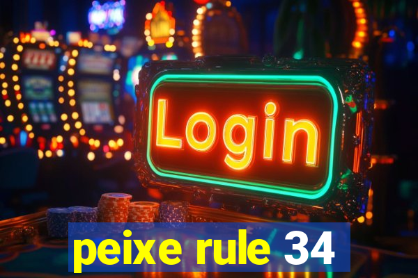 peixe rule 34